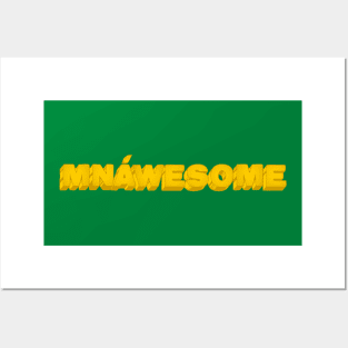 Mnáwesome Posters and Art